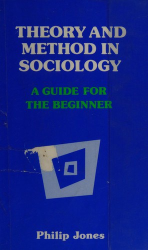 Theory and method in sociology