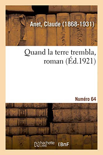 Quand la terre trembla, roman. Numéro 64