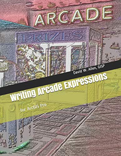 Writing Arcade Expressions