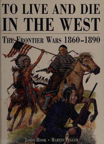 To live and die in the West