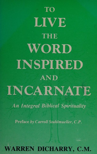 To live the Word, inspired and incarnate