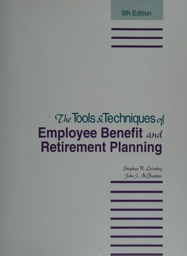 Tools and Techniques of Employee Benefits