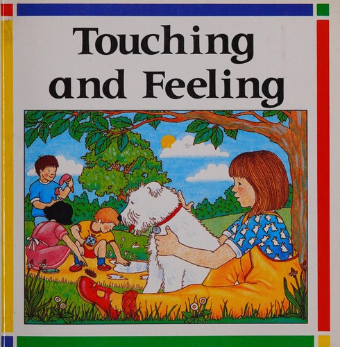 Touching and feeling