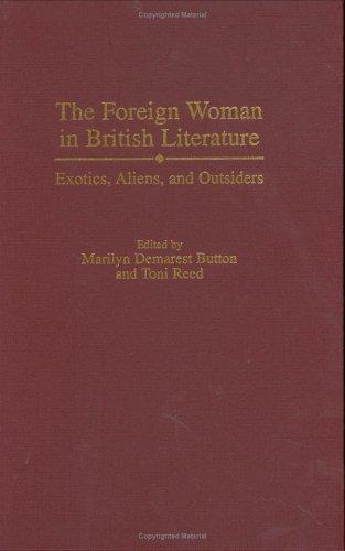 The foreign woman in British literature