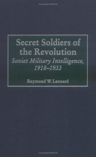 Secret Soldiers of the Revolution