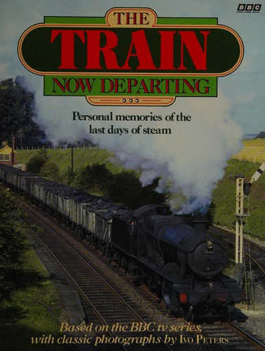 The Train Now Departing