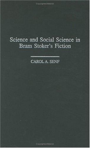 Science and social science in Bram Stoker's fiction
