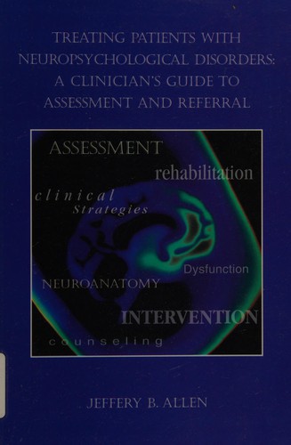 Treating patients with neuropsychological disorders