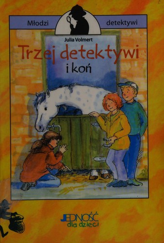 Trzej detektywi i koń