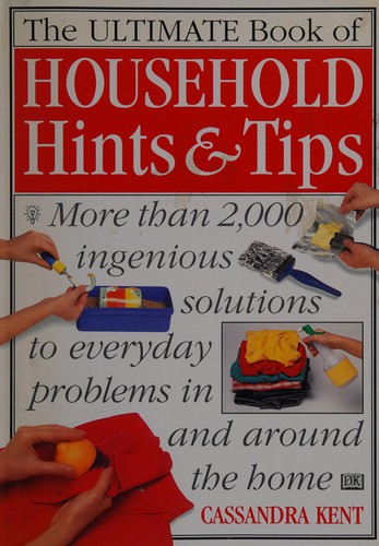 The ultimate book of household hints & tips