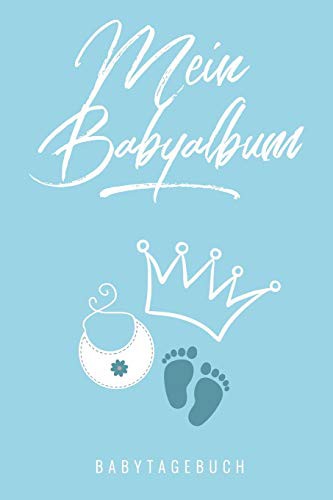 MEIN BABYALBUM BABYTAGEBUCH