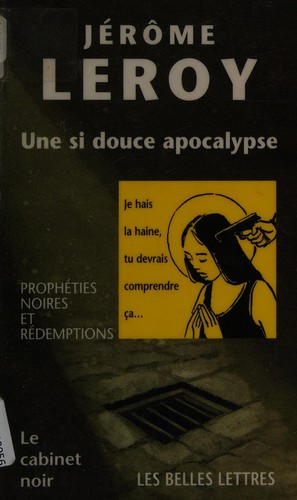 Une si douce apocalypse