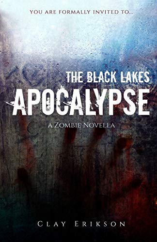 The Black Lakes Apocalypse