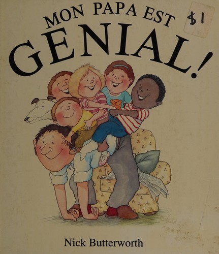 Mon papa est génial!