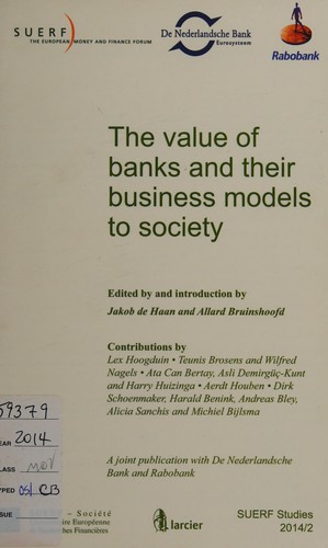 The value of banks and their business models to society