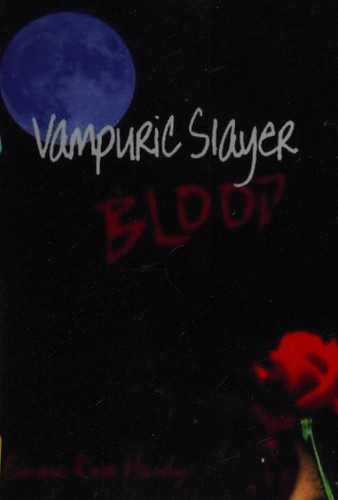 Vampuric slayer blood
