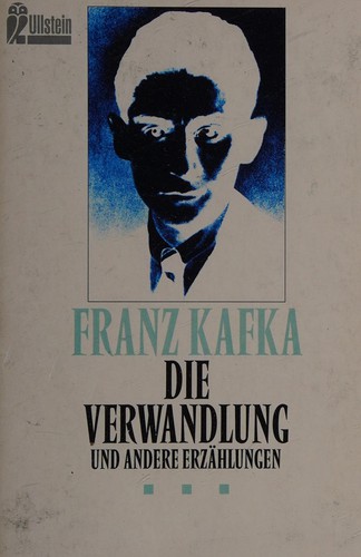 Die Verwandlung und andere Erzählungen