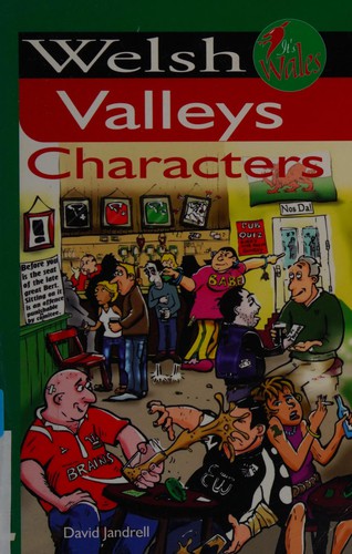 Welsh valleys characters