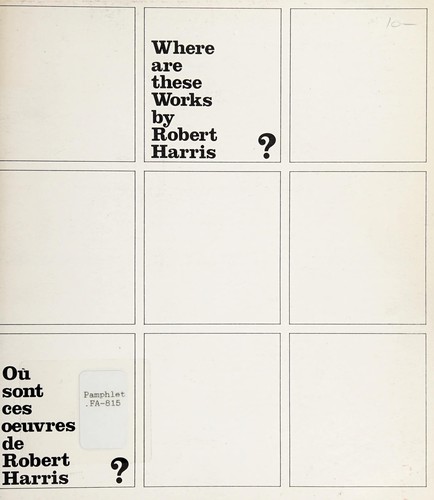 Where are these Works by Robert Harris?