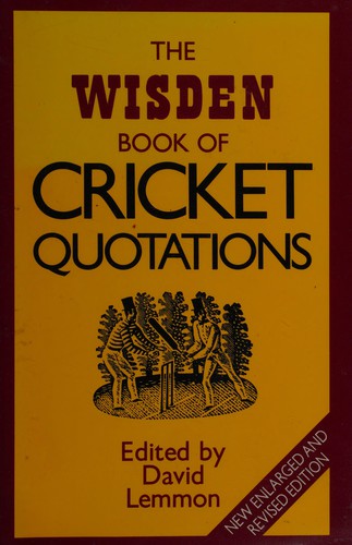The Wisden book of cricket quotations