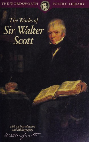 The works of Sir Walter Scott