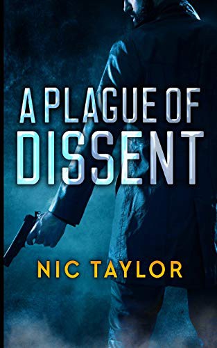 A Plague of Dissent