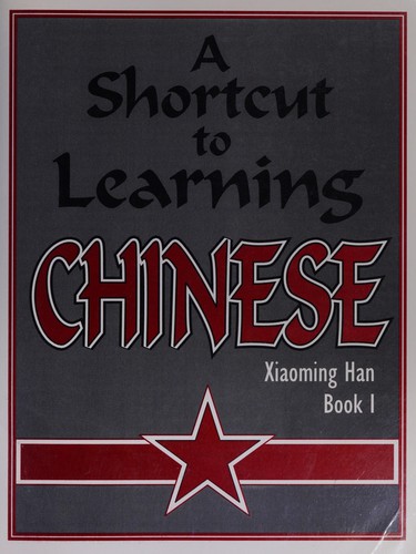 A Shortcut to Learning Chinese, Book I
