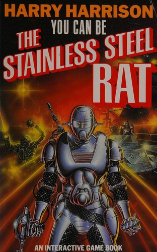 You Can Be The Stainless Steel Rat