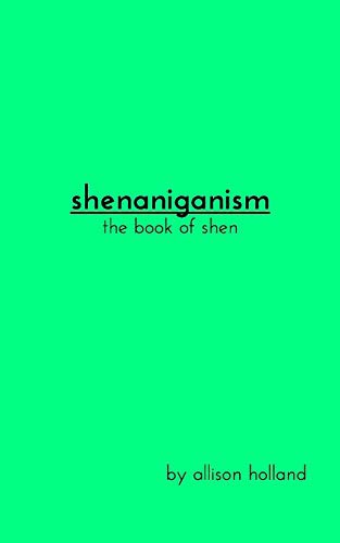 shenaniganism