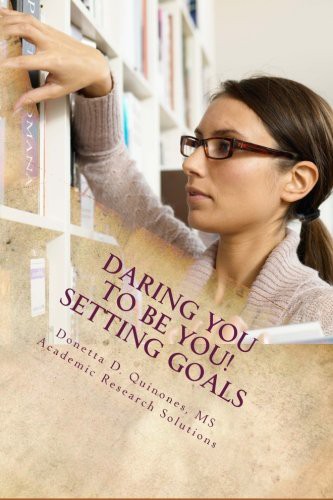 Daring YOU To Be YOU : Setting Goals