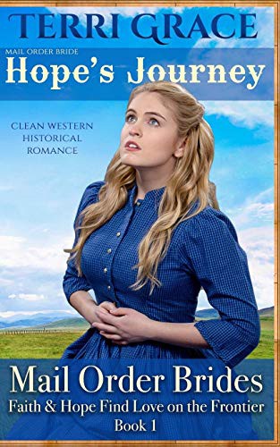 Mail Order Bride : Hope's Journey