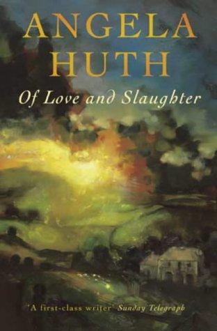 Of love and slaughter