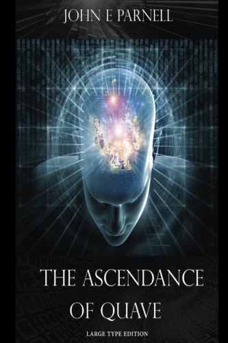 The Ascendance of Quave - Large Type Edition