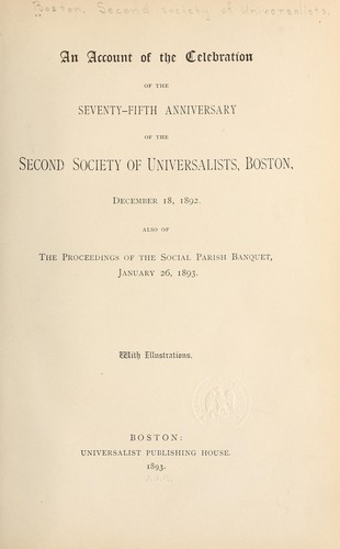 An account of the celebration of the seventy-fifth anniversary...