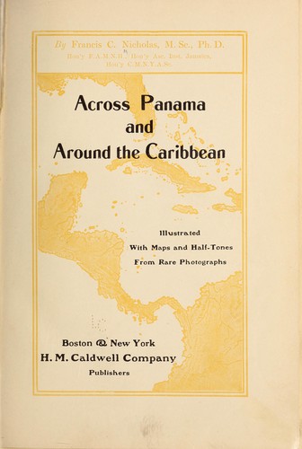 Across Panama and around the Caribbean