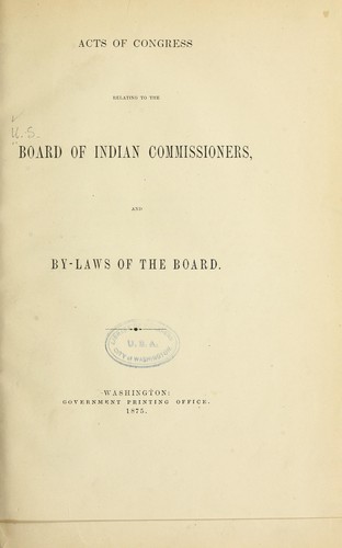 Acts of Congress relating to the Board of Indian commissioners
