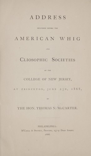 Address delivered before the American Whig and Cliosophic societies of the college of New Jersey