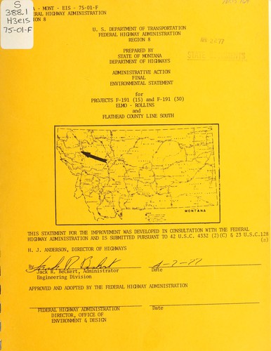 Administrative action, final environmental statement for projects F-191 (15) and F-191 (30), Elmo-Rollins and Flathead County line south