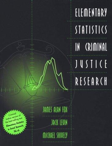Elementary statistics in criminal justice research