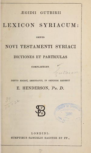 Lexicon syriacum: omnes  Novi Testamenti syriaci dictiones et particulas complectens