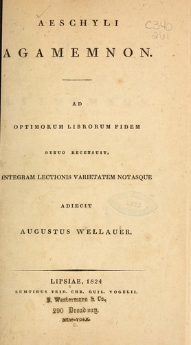 Aeschyli Agamemnon ... Denuo recensuit ...