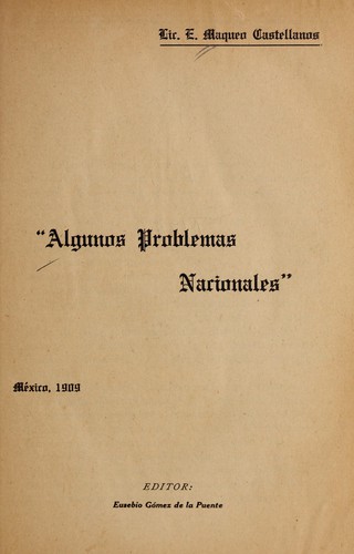 "Algunos problemas nacionales."