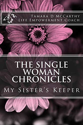 The Single Woman Chronicles :