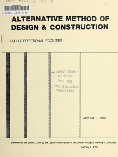 Alternative method of design & construction for correctional facilities