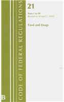 Code of Federal Regulations, Title 21 : Parts 1-99  Food and Drug Administration - General