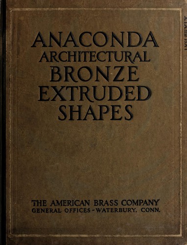 Anaconda architectural bronze extruded shapes