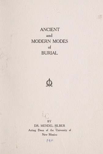 Ancient and modern modes of burial