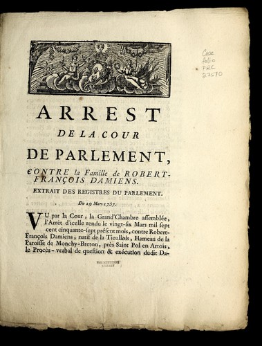 Arrest de la Cour de Parlement, contre la famille de Robert-Franc ʹois Damiens
