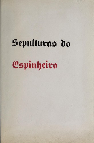 As sepulturas do Espinheiro