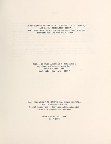 An assessment of the W. B. Schwartz, F. A. Sloan and D. N. Mendelsohn study "Why there will be little or no physician surplus between now and the year 2000"